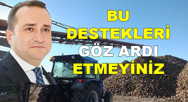 AĞAR; TARIMA ÖNEMLİ DESTEKLER SAĞLANDI