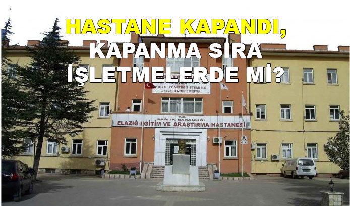 HASTANE KAPANDI, FİRMALARA BORÇLAR ASKIDA…