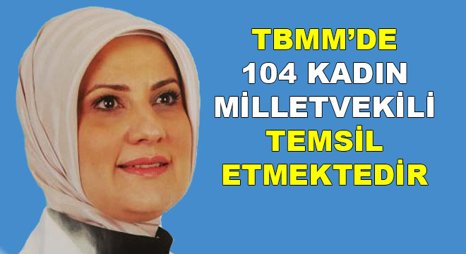 TÜRK KADINININ TOPLUMSAL HAYATTA SÖZ SAHİBİ OLMASINI DİLİYORUM