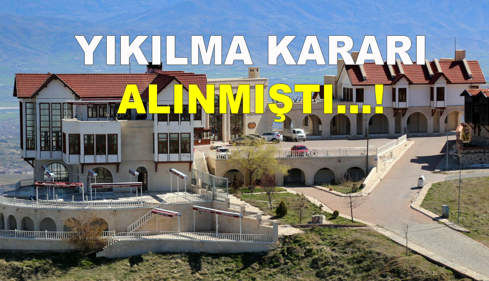 HARPUT KONAĞI, KÜRSÜBAŞI VE GASTRONOMİ MÜZESİ OLUYOR