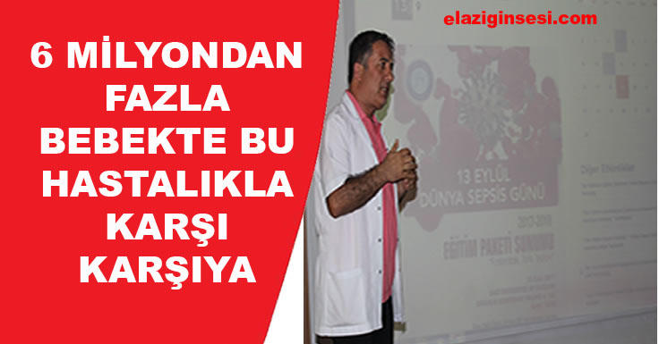 6 MİLYONDAN FAZLA BEBEKTE BU HASTALIKLA KARŞI KARŞIYA