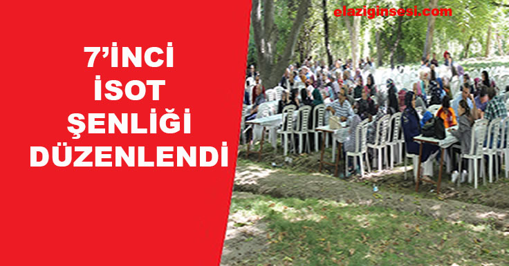 7'İNCİ İSOT ŞENLİĞİ DÜZENLENDİ