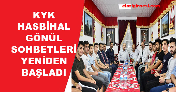 KYK HASBİHALGÖNÜL SOHBETLERİ YENİDEN BAŞLADI