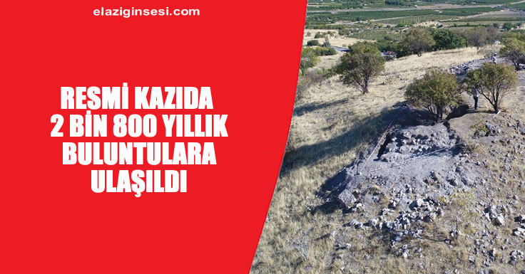 RESMİ KAZIDA 2 BİN 800 YILLIK BULUNTULARA ULAŞILDI