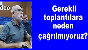 Çağrılması gereken yerlere değil, gereksiz yerlere çağrılıyoruz 