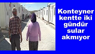 Konteyner kentte kalanlara zulüm…