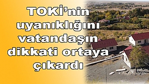 TOKİ, Geç teslim ettiği evleri teslim tarihinde yapılmış gibi vatandaşa imzalatıyor