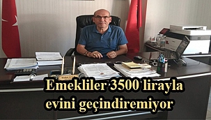 Elazığ'da 90 Bin emeklinin yüzde 40 açlık sınırının altında maaş alıyor