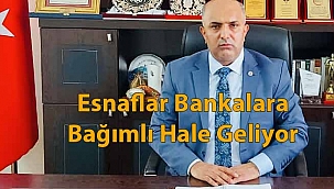 Esnafın Yaşaması İçin Hükümetimizin Desteği Şart