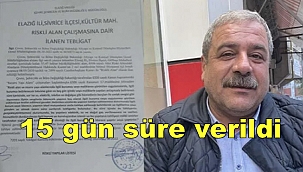 'Evinizi boşaltın' tebligatı