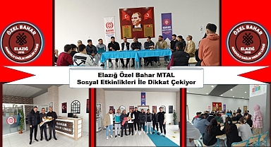 Elazığ Özel Bahar MTAL Sosyal Etkinlikleri İle Dikkat Çekiyor