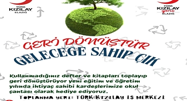 Türk Kızılay Elazığ'dan Anlamlı Kampanya: Geri dönüştür, geleceğe sahip çık