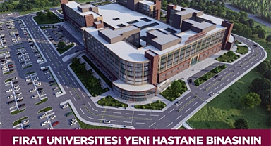 FÜ'si yeni hastane binası ihale tarihi belli oldu