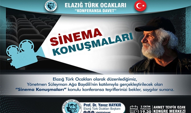 Elazığ Türk Ocakları, Sinema konuşmaları konulu bir konferans düzenleyecek