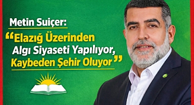 Suiçer: Elazığ'ın geleceği meclis polemikleriyle değil, somut planlarla şekillenmeli