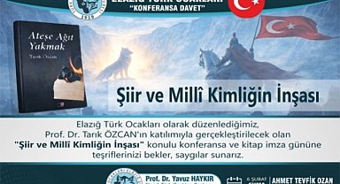 Şiir ve Milli Kimliğin İnşası konulu konferans düzenlenecek