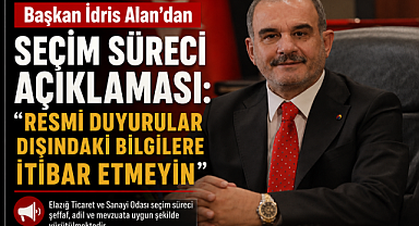 Başkan İdris Alan'dan Seçim Süreci Açıklaması: