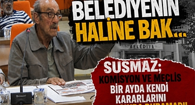Belediyenin Haline Bak… Susmaz; Komisyon ve Meclis Bir Ayda Kendi Kararlarının Arkasında Duramadı!