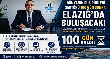 Dünyanın Su Ürünleri Sektörü 100 Gün Sonra Elazığ'da Buluşacak