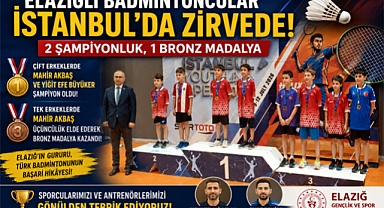 Elazığlı Badmintonculardan İstanbul'da Büyük Başarı: 2 Şampiyonluk, 1 Bronz Madalya