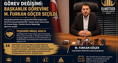ELMÜTDER'DE Görev Değişimi: Başkanlık Görevine M.Furkan Göçer Seçildi