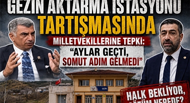 Gezin Aktarma İstasyonu Tartışmasında Milletvekillerine Tepki: