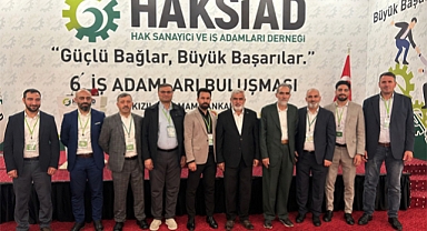 HAKSİAD Ankara Zirvesi'ne Elazığ Damgası: Güçlü ticari bağlantılar kuruldu