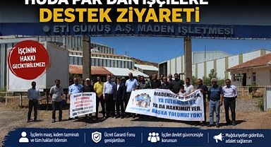 HÜDA PAR'dan Maden'deki Eti Gümüş İşçilerine Destek Ziyareti
