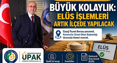 Kovancılarlı Üreticilere Büyük Kolaylık: Elüs İşlemleri Artık İlçede Yapılacak