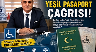 Türkiye Sakatlar Derneği'nden Yeşil Pasaport Çağrısı: